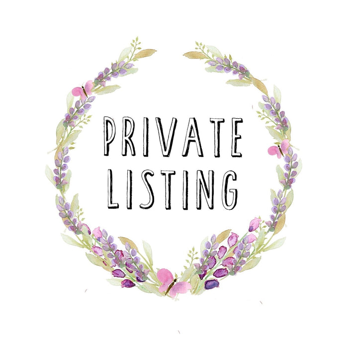 Private Listing for Cheri ~